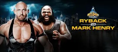 Match n2 : Qui de Mark Henry ou de Ryback a gagn le match ? (Match simple)