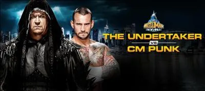 Match n6 : Qui de CM Punk (avec Paul Heyman) ou de The Undertaker a gagn le match ? (Match simple)