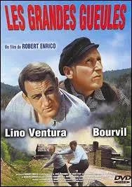 Dans  Les grandes gueules , aux cts de Lino Ventura, il joue le rle de ...
