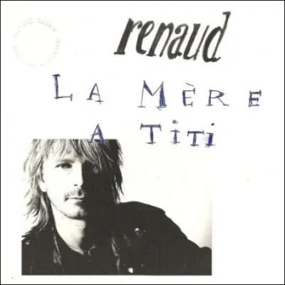 ''C'est tout p'tit chez la mère à Titi 
C'est un peu l'Italie 
C'est l'bonheur, la misère et l'ennui 
C'est la mort, c'est la vie''