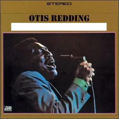 Comment s'appelle cet album posthume d'Otis Redding ?