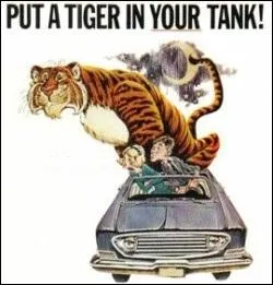 Quelle marque d'une compagnie ptrolire a eu pour slogan  Mettez un tigre dans votre moteur pour avoir plus de pche  ?