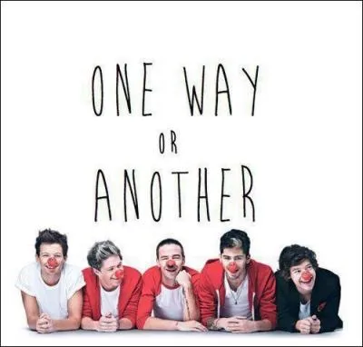 Combien de fois est rpt  One Way Or Another  ?