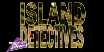 Dans "Island Détectives", comment se prénomment les détectives ?
(2 réponses)