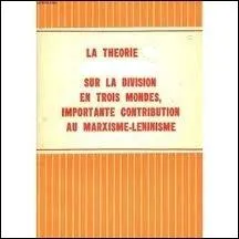 Qui a nonc la  Thorie des trois mondes  en 1974 lors d'un entretien avec un dirigeant d'un pays du tiers monde ?