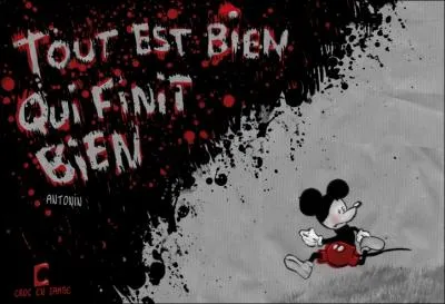  Tout est bien qui finit bien , pourrait tre le proverbe de fin du quiz. Quel est son sens ?