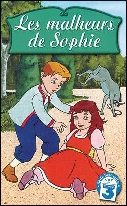  Les malheurs de Sophie  est le titre d'un roman pour enfants crit par ...