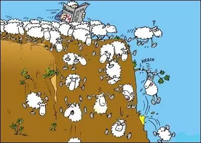 On dsigne, par cette expression, une personne qui imite sans se poser de question, qui suit ce que fait le plus grand nombre, sans exercer son esprit critique.