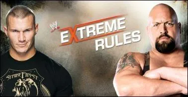 Randy Orton vs Big Show : qui est le vainqueur ? (Extreme Rules match)