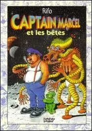 Dans quelle magazine de bande dessine humoristique peut-on suivre les aventures de  Captain Marcel  ?