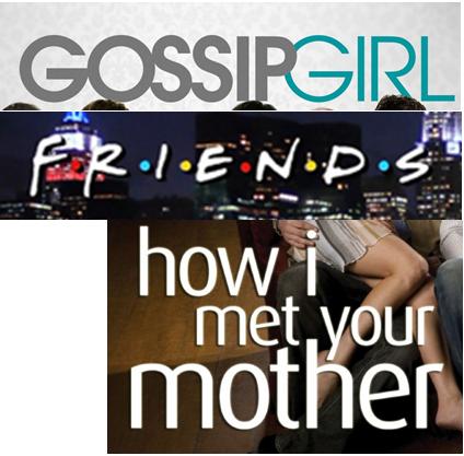 Friends, Gossip Girl et How I met your Mother