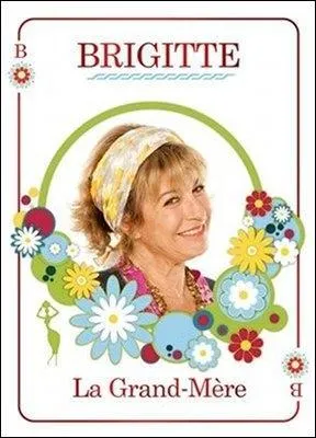 Comment s'appelle l'actrice qui joue le rle de Brigitte ?