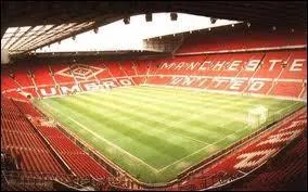 Quel est le stade de Manchester United ?