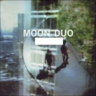 Comment s'appelle ce single de Moon Duo ?