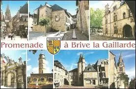 Voici une carte postale de Brive-la-Gaillarde ( Corrze ). La ville est chef-lieu ...
