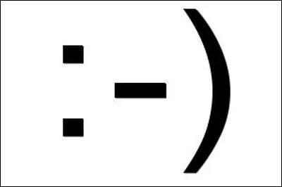 Ce smiley vient de sortir de l'cran. Effectivement, c'est un smiley de :