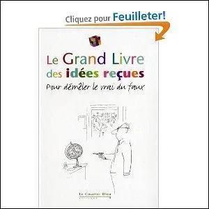  Le seul prix qui intresse vraiment un crivain, c'est le prix du livre . Qui en est l'auteur ?
