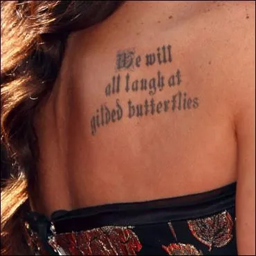Derrire cette citations tatoue, se cache une star. Laquelle ?