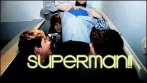 Des 5 membres, qui �tait le 'Superman' du groupe ?