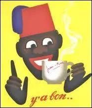 Quelle marque est reprsente par un ngre tirailleur ?