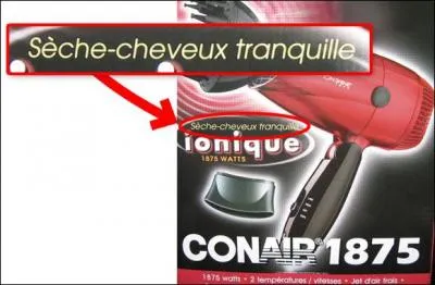 Si vous achetez ce sche-cheveux...