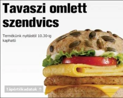 Spcificit d'un pays d'Europe centrale, voici ici le  McPumpkin Omelet Sandwich  que vous pourrez commander en :
