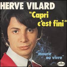Quelle chanson a été chantée par Hervé Vilard ?