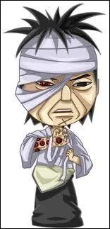 Je suis le dirigeant de la Racine des forces spciales de Konoha. J'ai greff sur mon corps tout un tas de Sharingans et des cellules du Shodai Hokage. Je suis :