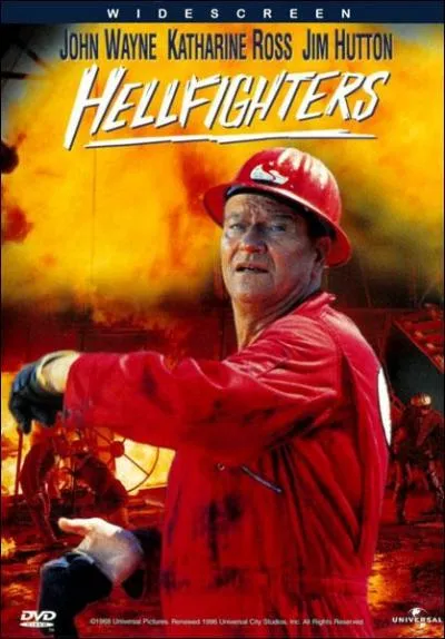 Dans quel film de 1968 John Wayne incarne-t-il un pompier spcialis dans la lutte contre les incendies de puits de ptrole ?