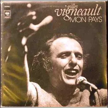 Gilles Vigneault a chant :  Mon pays, ce n'est pas un pays c'est l'hiver . Ne dites surtout pas qu'il est le seul  avoir chanter :  Mon pays . Ce serait faire injure  ...