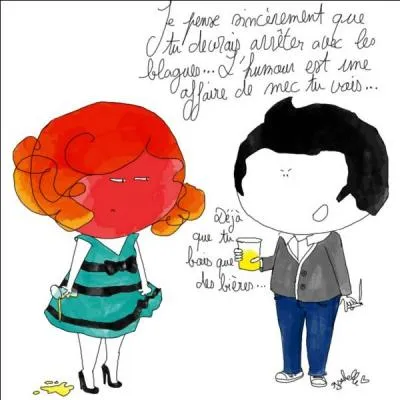 Vous aurez le droit de dire que j'ai :