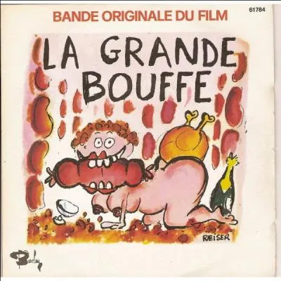  La Grande Bouffe  : sorti en 1973, ce film a cr un vritable scandale lors de sa sortie et notamment lors de sa prsentation au festival de Cannes. Qui l'a ralis ?