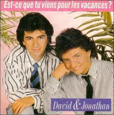 Grce  eux  Est-ce que tu viens pour les vacances , de David et Jonathan, est devenu  Qu'est-ce que tu vends pour les vacances  par ...
