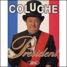 Quel est le nom complet de cet humoriste candidat lors de l'élection présidentielle française de 1981 ?