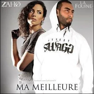 La Fouine et Zaho : Tu es mon meilleur, tu es mon meilleur, les annes passent et je garde...