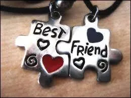 Quels sont ses ''BFF'' ?