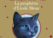 Quiz La Guerre des Clans : les chats de la prophtie d'Etoile Bleue