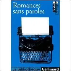 Qui a crit  Romances sans Paroles  ?
