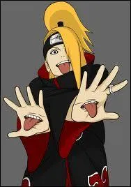 A qui Deidara dit-il :  C'est insupportable, cette suffisance que vous avez dans le regard ! Comme si vous vouliez rabaisser mon art ! Et a, je ne peux pas le tolrer !   ?