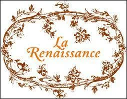 Qui n'est pas une figure de la Renaissance ?