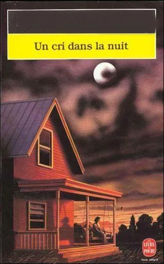 Qui a crit le livre  Un cri dans la nuit   ?