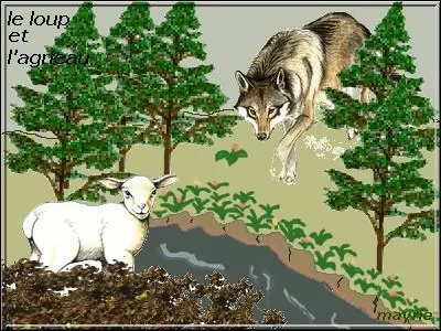Le Loup et l'Agneau. / La raison du plus ... est toujours la meilleure.