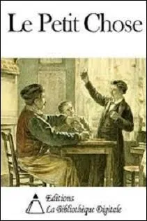 En 1868, qui a publi un roman autobiographique intitul  Le Petit Chose  ?