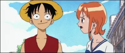 Épisode 5 - Luffy parle à Nami pour la première fois. 
Qu'apprenons-nous sur cette demoiselle ?