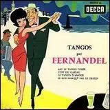 Comment tait le tango pour Fernandel ?