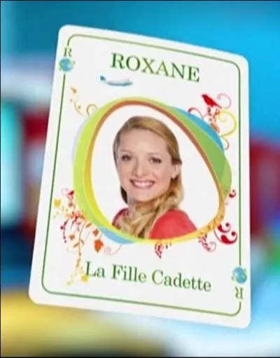 Comment s'appelle l'actrice qui interprte Roxane ?