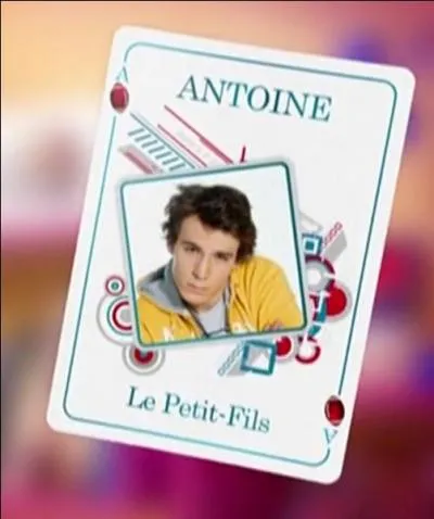 Comment s'appelle l'acteur qui interprte Antoine ?
