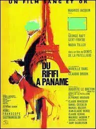 Qui tenait le rle masculin principal dans le film de Denys de la Patellire  Du rififi  Paname  ?