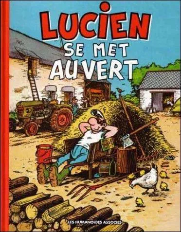 Quel scnariste de BD a fait faire du camping  son hros rocker dans  Lucien se met au vert  ?