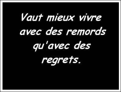 Je serais dsol que vous ne trouviez pas la rponse  cette question, ce serait  mon grand ...
